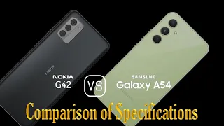 Nokia G42 vs. Samsung Galaxy A54: A Comparison of Specifications