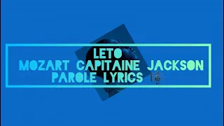 Leto - Mozart capitaine Jackson (episode 1 ). | parole/lyrics