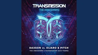 The Awakening (Transmission Theme 2023)