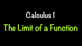 Calculus 1: The Limit of a Function (Video #2) | Math with Professor V