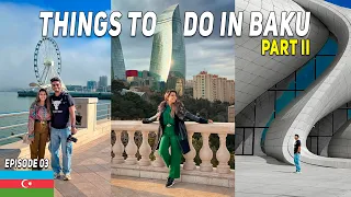 Things To Do In Baku Part 2 - Heydar Aliyev Centre, Flame Tower, Food and More | Azerbaijan Vlog