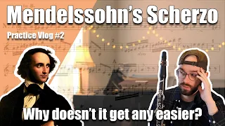 The Mendelssohn Scherzo! (Practice Vlog #2)