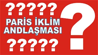 Paris İklim Andlaşması ?