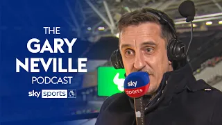 Gary Neville REACTS to the Carabao Cup final and West Ham's win! | The Gary Neville Podcast