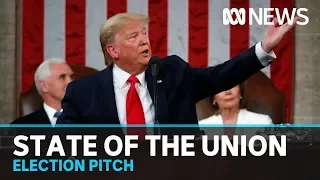 Trump makes pitch for re-election in State of the Union speech | ABC News