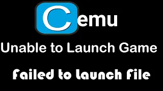 Cemu Unable to Launch Game
