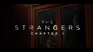THE STRANGERS: CHAPTER 1 - Türkçe Altyazılı Fragman - 17 Mayıs'ta Sinemalarda!