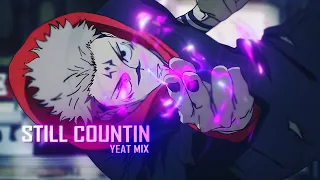 YEAT - STILL COUNTIN/MIX (AMV/EDIT) 4k