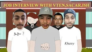 JOB INTERVIEW WITH VTEN, SACAR, I$H || JOB INTERVIEW-PART 2 || STEP PRAK