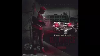 Eastside Reup - All Hustle No Luck (Feat. Steven B the Great)