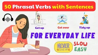 50 Phrasal Verbs with sentences for Everyday Life | Everyday English Vocabulary for Beginners