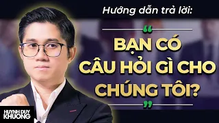 Đừng Dại hỏi NTD 2 câu này trong buổi phỏng vấn tuyển dụng | Huỳnh Duy Khương