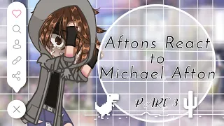 [Gacha FNaF] Aftons React to Michael Afton // Afton Family Skit and Angst // (glammike au) FULL VID