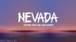 Nevada (Lyrics) - Vicetone feat Cozi Zuehlsdorff