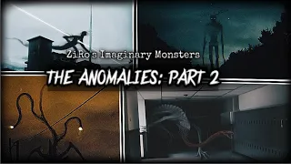 The Anomalies: Part 2