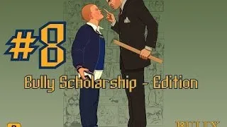 Bully - Scholarship Edition №8 |Подсечка ёпт|