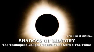 Tecumseh's Predictions:  The Eclipse of 1806, the Earthquake of 1811