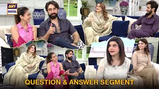 Question & Answer Segment | Kubra Khan | Ali Zehman Khan | Hajra Yamin | Zoya Nasir