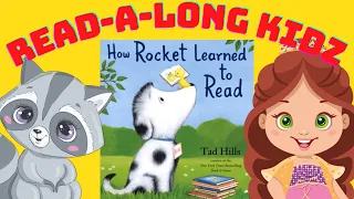 Read Aloud Books For Kids - How Rocket Learned To Read @read-a-longkidz