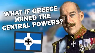 What if Greece Joined the Central Powers