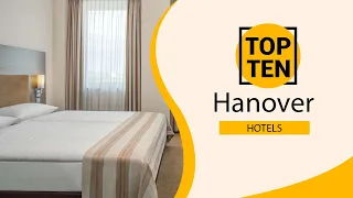 Top 10 Best Hotels to Visit in Hanover | Germany - English