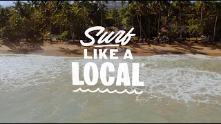 Surf Like a Local | Go Dominican Republic 4K