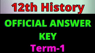 12th History answer key | CBSE TERM-1 HISTORY PAPER SOLUTION | 20 DEC 2021