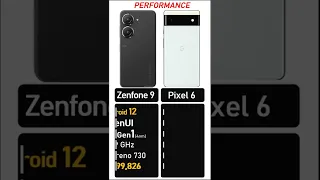 Google pixel 6 Vs Asus Zenfone 9