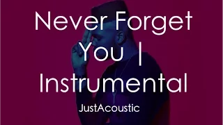 Never Forget You - MNEK, Zara Larsson (Acoustic Instrumental)