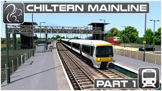 Chiltern Mainline - Part #1 (Train Simulator 2017)