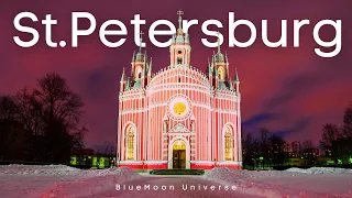 St. Petersburg in Russia Tour in 4K BlueMoon Universe