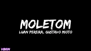 Luan Pereira, Gustavo Mioto -  Moletom (Letra)