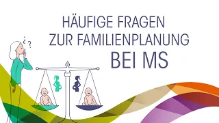 Häufige Fragen zur Familienplanung bei Multipler Sklerose I MS-Begleiter