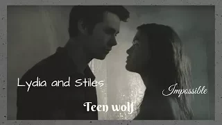 Stiles and Lydia/ Stydia/Teen Wolf/ Impossible