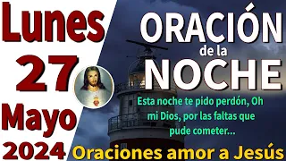 oración de la noche de hoy Lunes 27 de Mayo de 2024 - Isaías 40:31