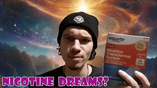 Trying My First Nicotine Patch To Lucid Dream?