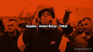 Szpaku - Dzieci Burzy - Tekst