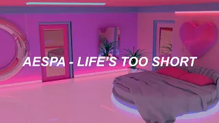 aespa 에스파 'Life's Too Short (English Ver.)' Lyrics