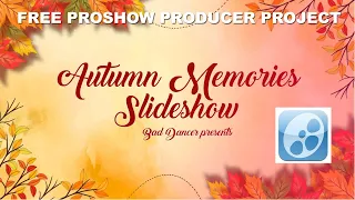 Free ProShow Producer Template   Autumn Memories Slideshow ID08102023