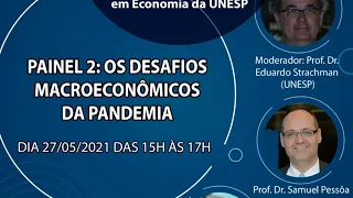 Painel 2: Os desafios macroeconômicos da pandemia