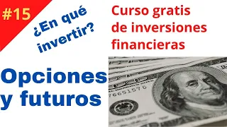 OPCIONES y FUTUROS partiendo de cero 🤑 DIFERENCIA entre opciones y futuros 👍 Opciones y futuros