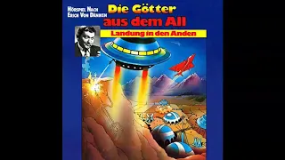 Die Goetter aus dem All - Landung in den Anden (Komplettes Hörspiel)