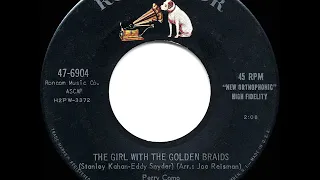 1957 HITS ARCHIVE: The Girl With The Golden Braids - Perry Como