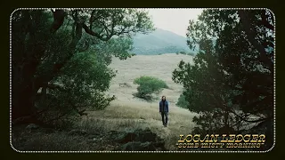 Logan Ledger - Some Misty Morning (Official Audio)