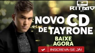 TAYRONE-REPERTORIO-NOVO-NOVEMBRO-2016-(NOVO CD)