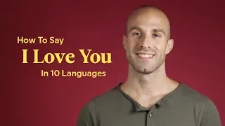 How To Say 'I Love You' In 10 Languages