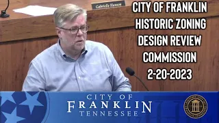 City of Franklin, Historic Zoning Design Review Commission 2-20-2023