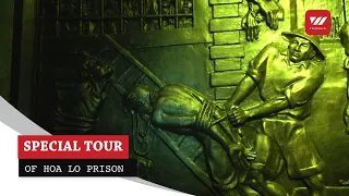 Special tour of Hoa Lo prison | VTV World