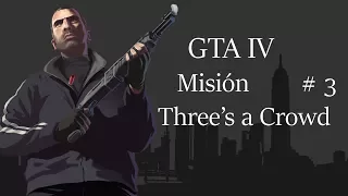 GTA 4 Walkthrough - Mission #3 - Three's A Crowd (HD)