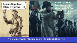 Recenzja scen batalistycznych w filmie NAPOLEON reż. R. Scott